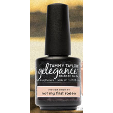 Tammy Taylor Gelegance - Not my First Rodeo