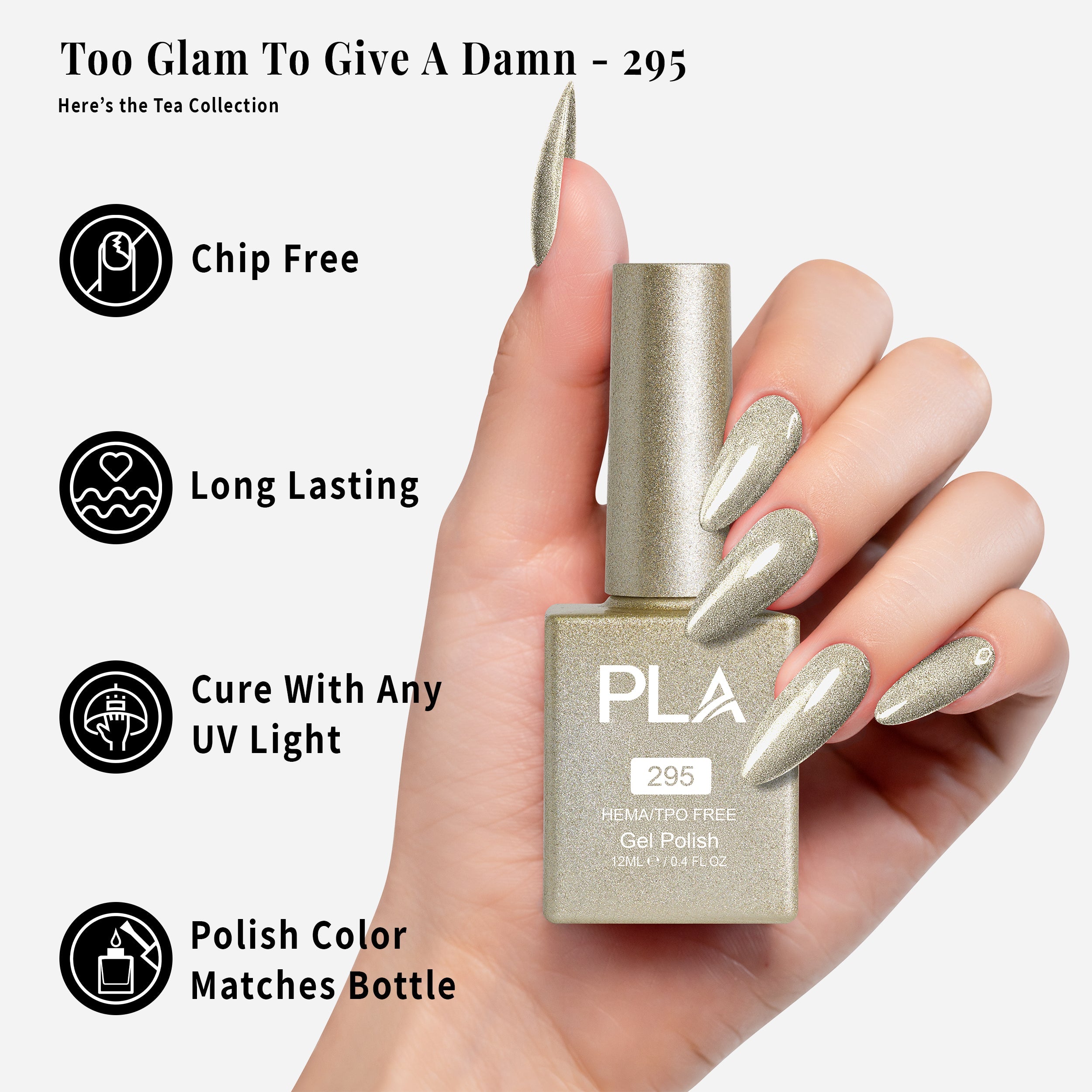 PLA Gel Polish 12ml - Too Glam To Give A Damn 295