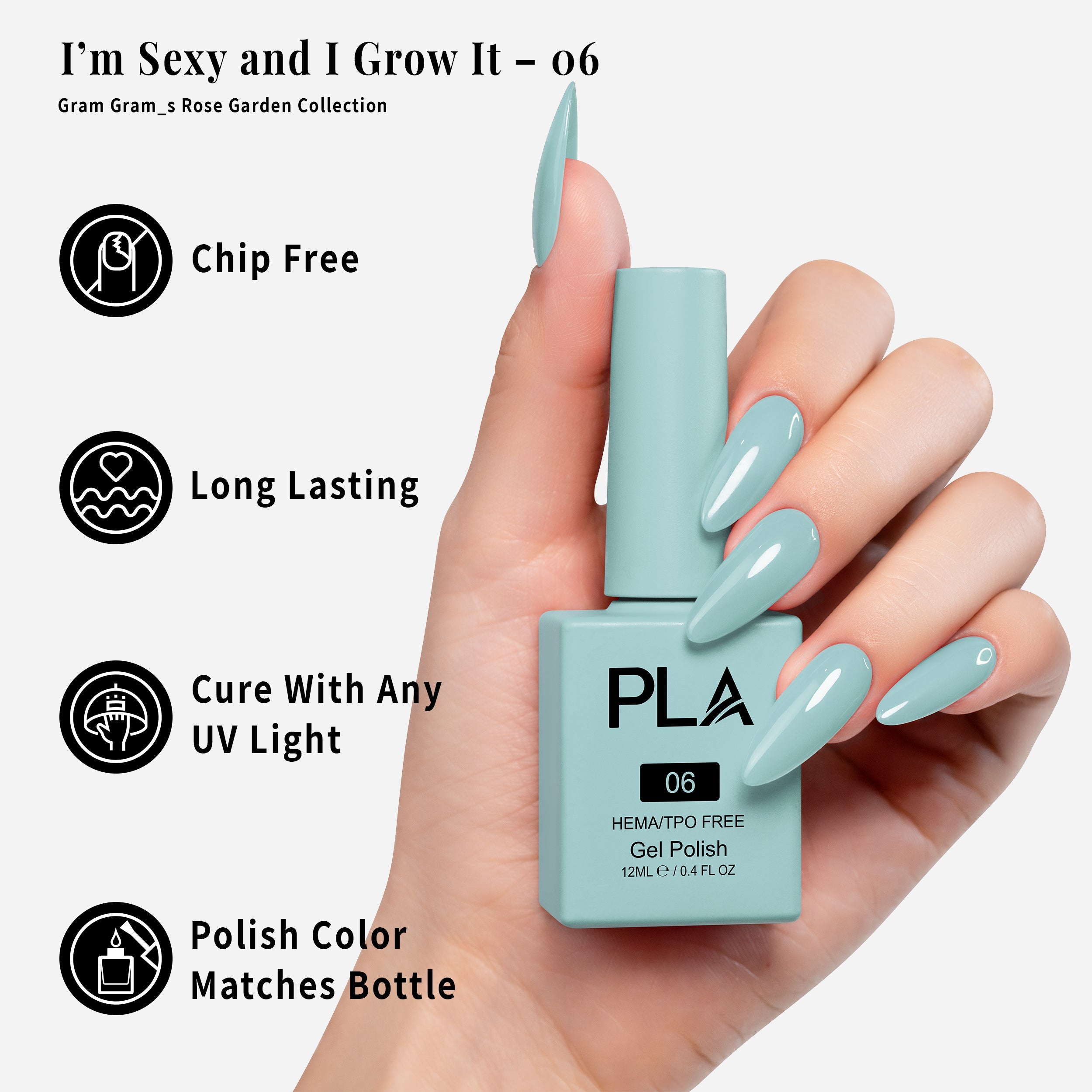 PLA Gel Polish 12ml - I'm Sexy and I Grow It 06