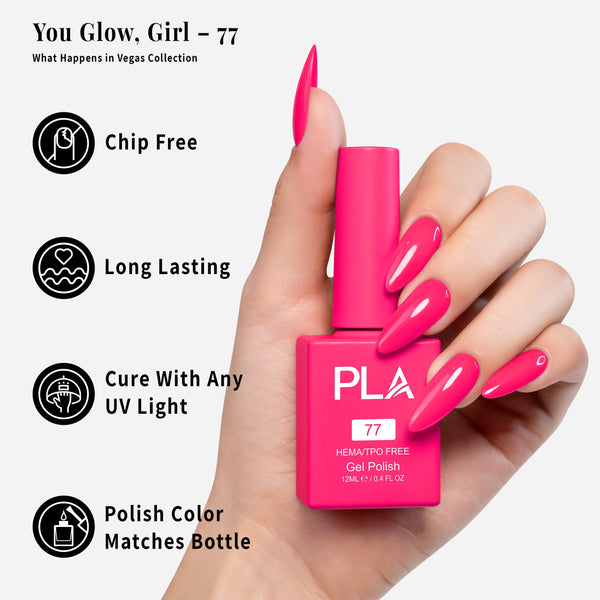 PLA Gel Polish 12ml - You Glow, Girl 77