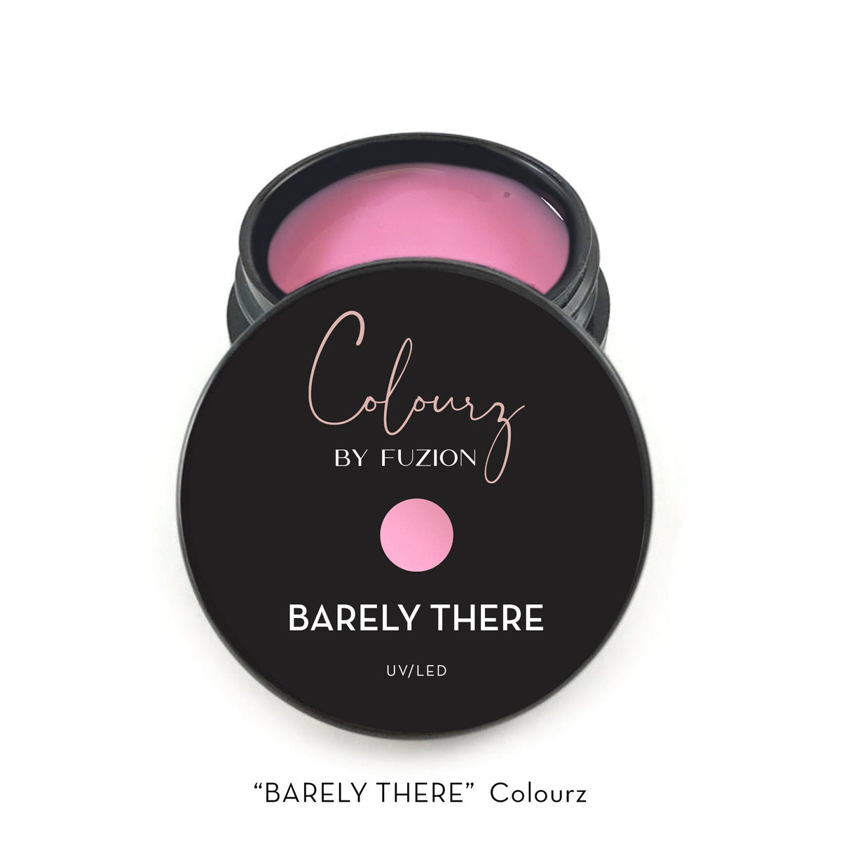 Fuzion UV/LED Colourz - Barely There