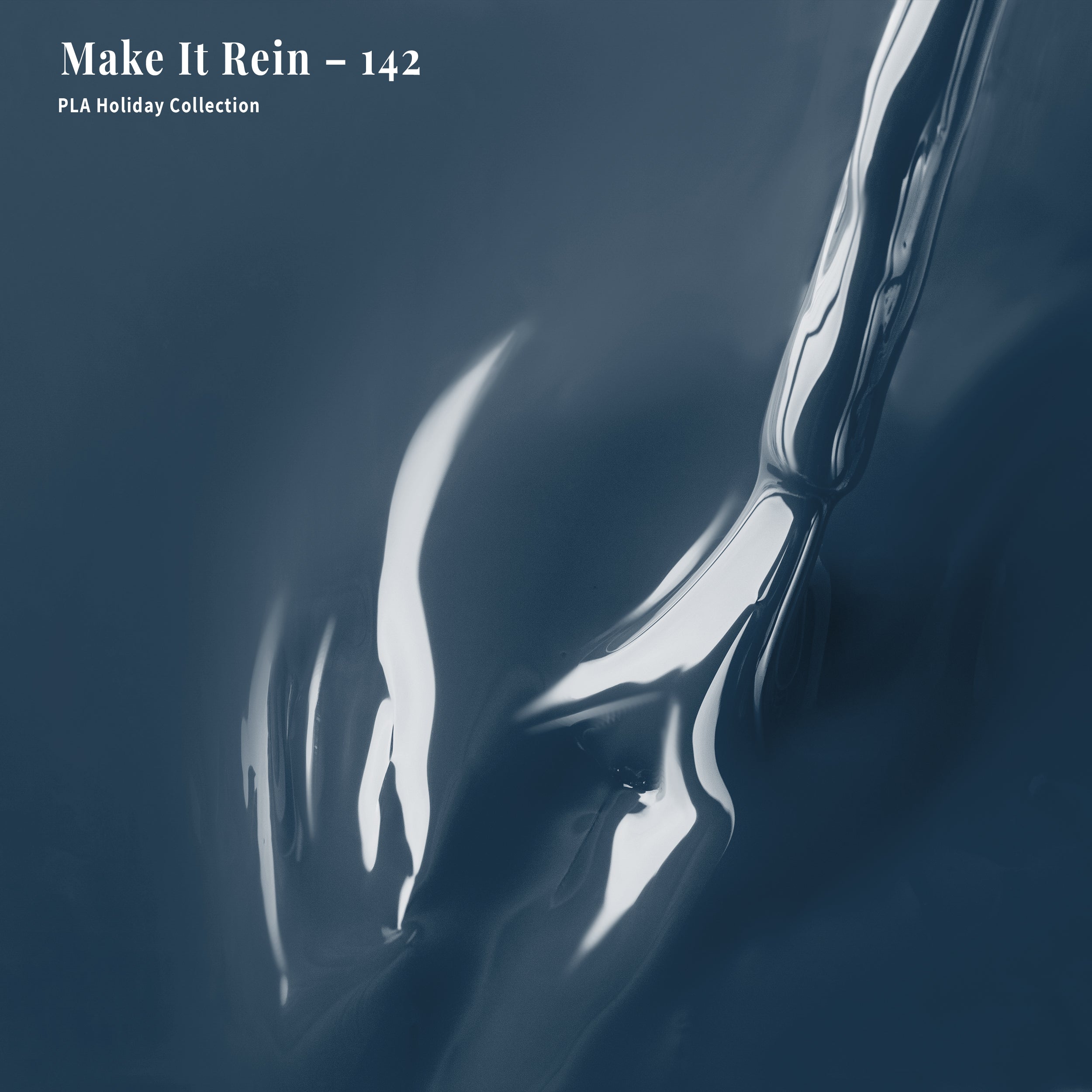 PLA Gel Polish 12ml - Make It Rein 142
