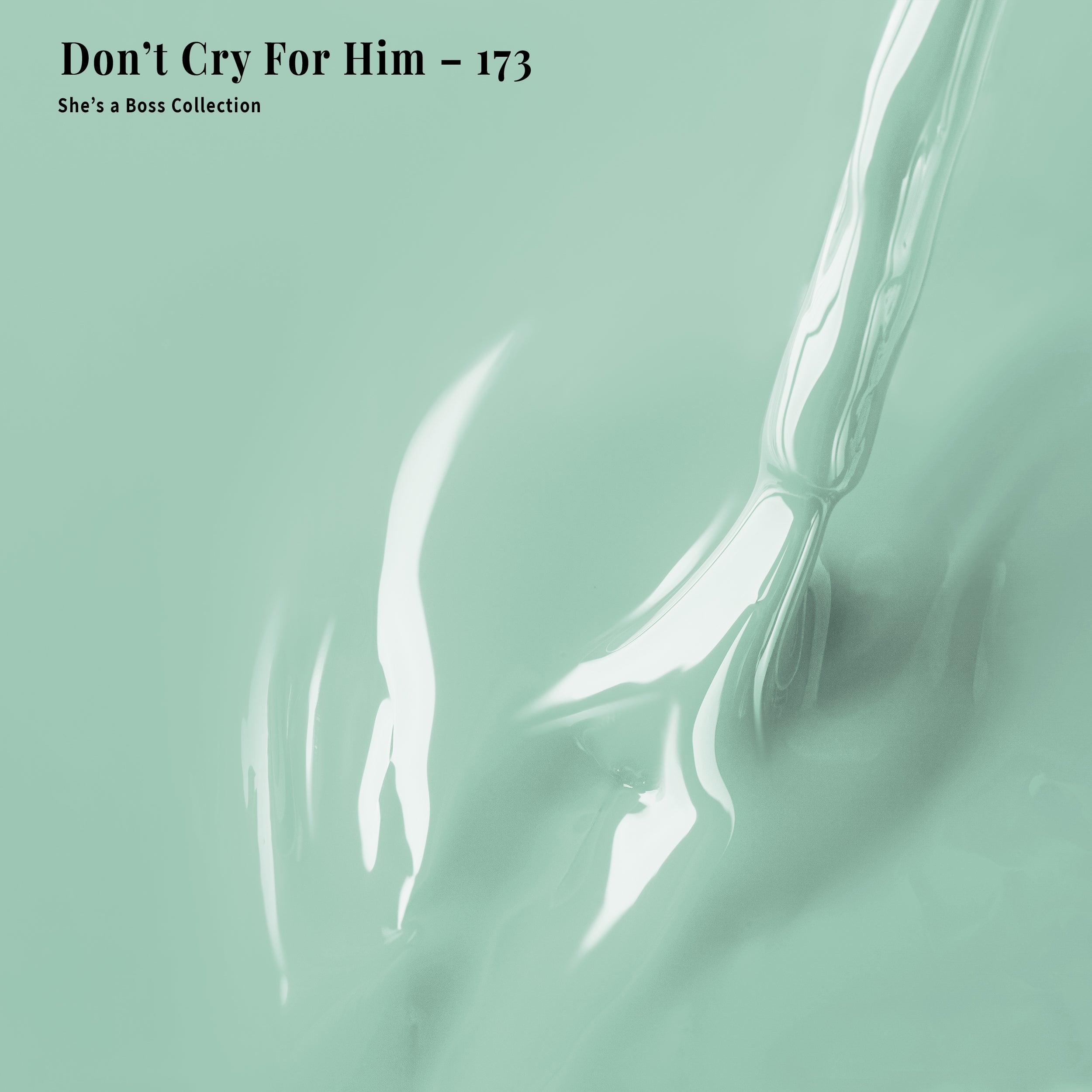 PLA Gel Polish 12ml - Don't Cry For Him 173
