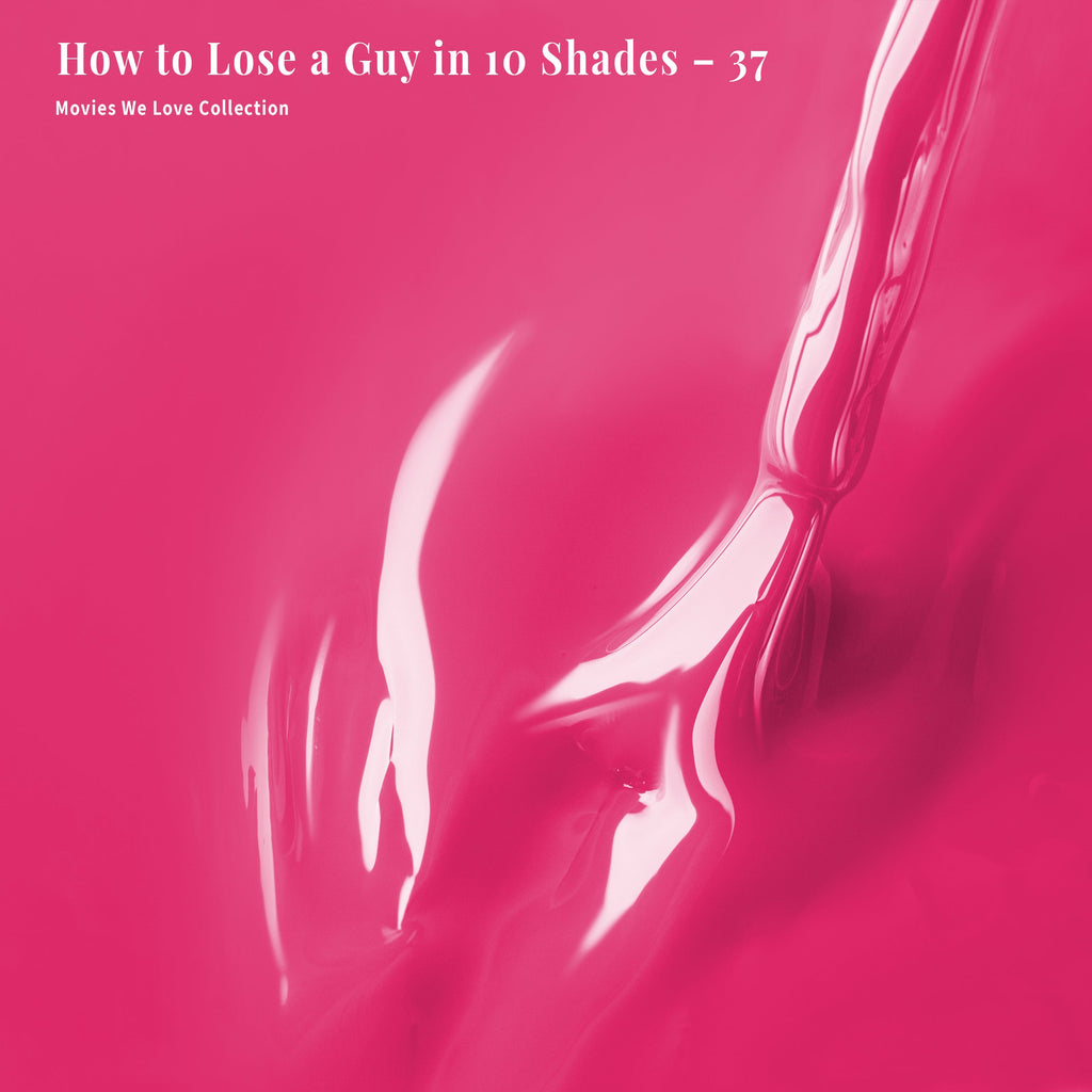 PLA Gel Polish 12ml - How to Lose a Guy in 10 Shades 37