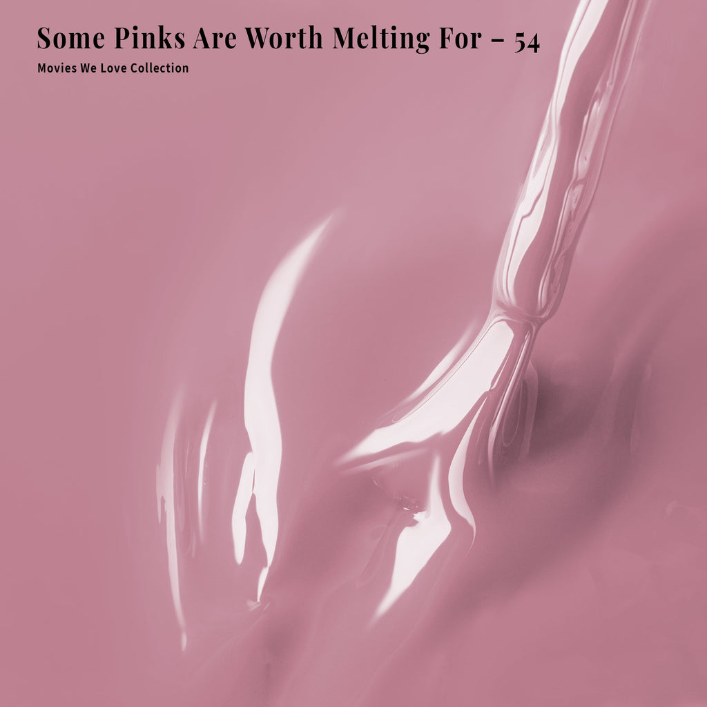 PLA Gel Polish 12ml - Some Pinks Are Worth Melting For 54