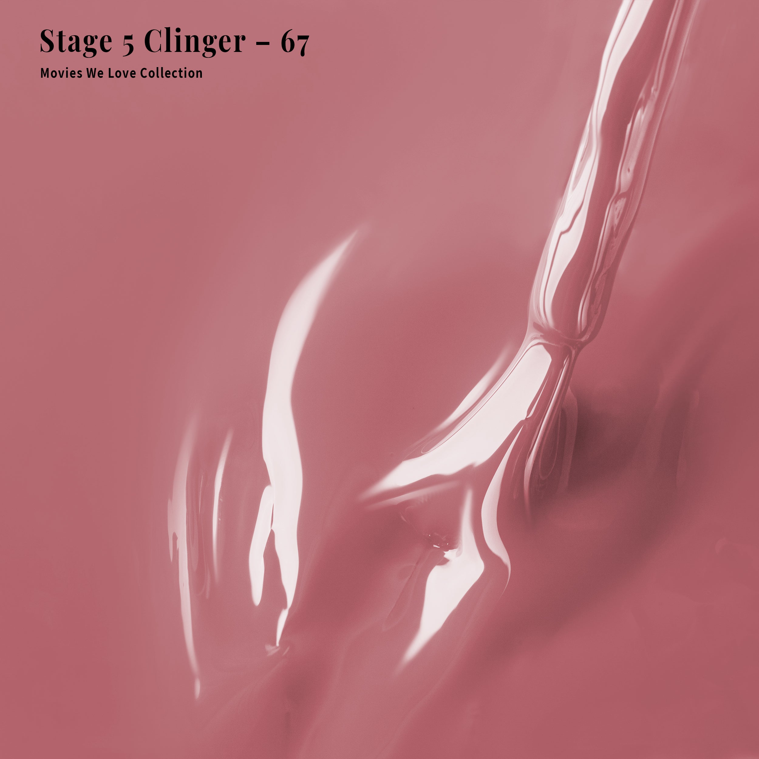 PLA Gel Polish 12ml - Stage 5 Clinger 67