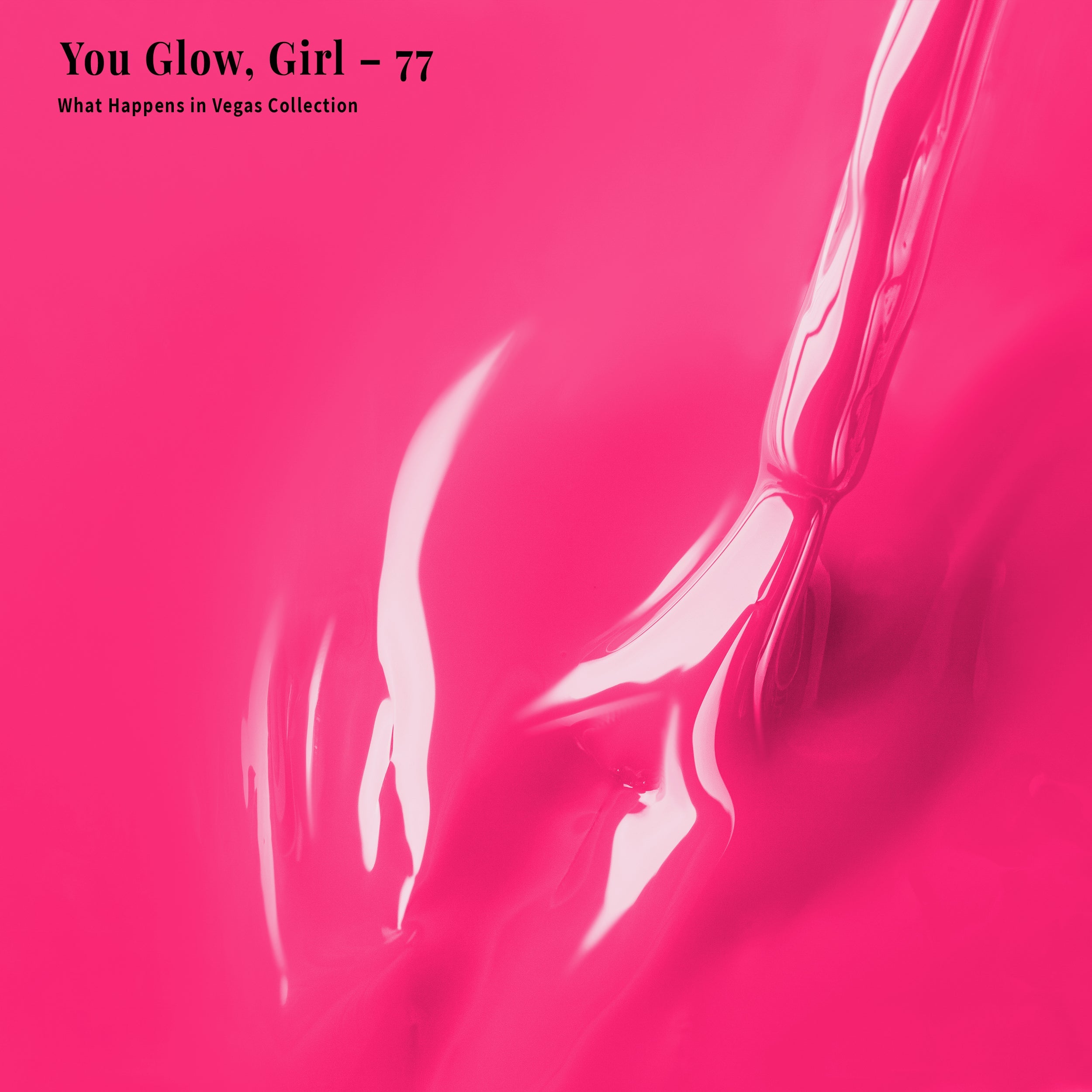 PLA Gel Polish 12ml - You Glow, Girl 77