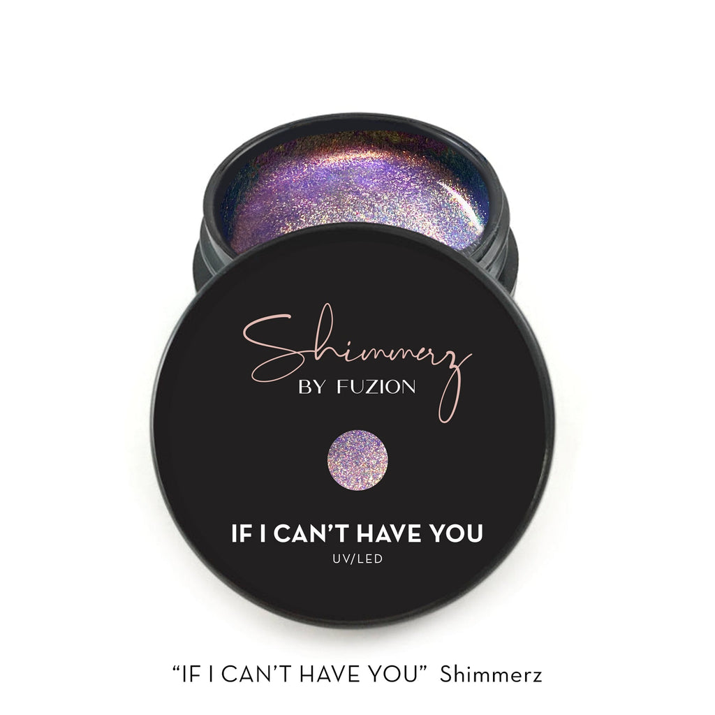 Fuzion UV/LED Sparklez - If I Can't Have You 15gm