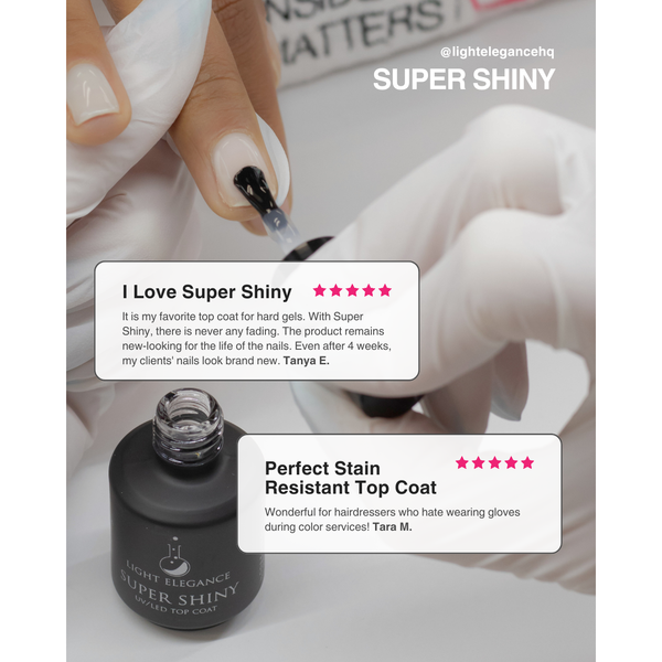 Light Elegance - Super Shiny