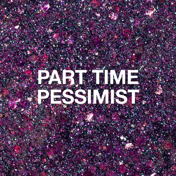 Light Elegance - P+ Part Time Pessimist (10ml)
