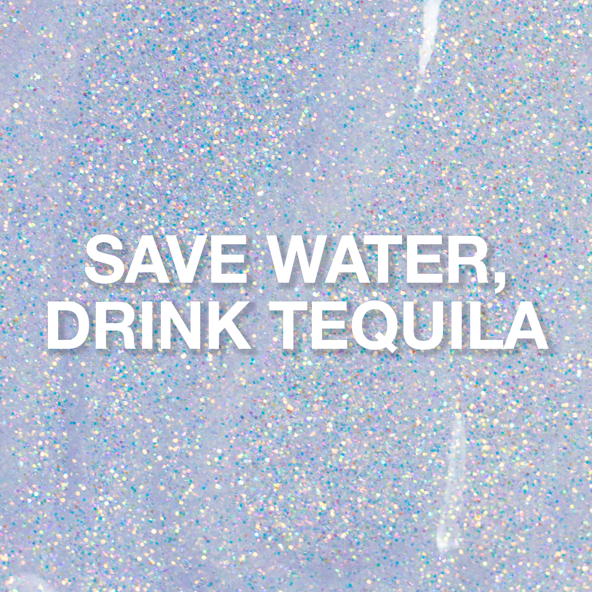 Light Elegance - Save Water Drink Tequila Glitter Gel - 17ml Secondary image