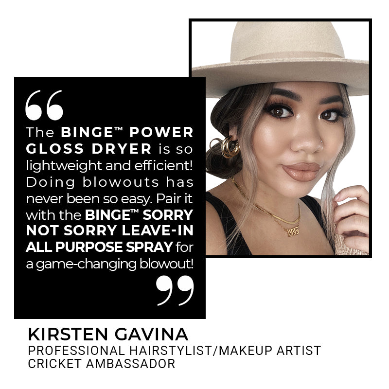 Cricket Binge Power Gloss Dryer
